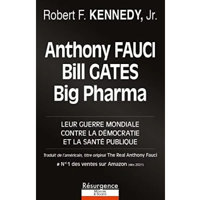 Afbeelding van Anthony FAUCI, Bill GATES et Big Pharma