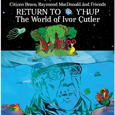 Afbeelding van Citizen Bravo &amp; Raymond Macdonald Friends To Y&#039;hup: The World Of Ivor Cutler (CD)