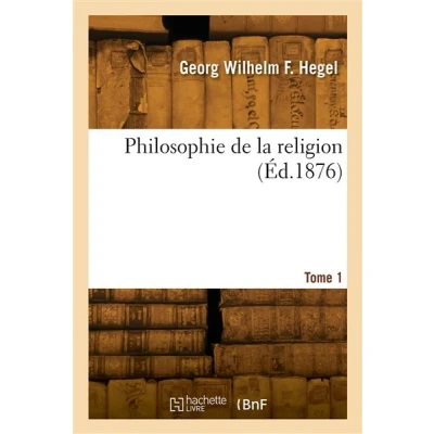 Image de Philosophie de la religion. Tome 1