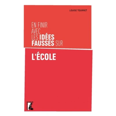 Image de En finir avec les idées fausses sur l&#039;école
