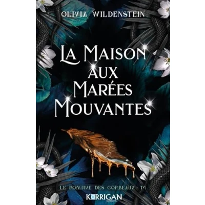 Afbeelding van LE ROYAUME DES CORBEAUX ,04:LA MAISON AUX MAREES MOUVANTES