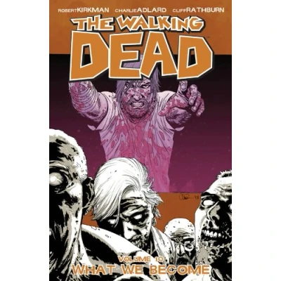 Afbeelding van Walking Dead Volume 10 What We Become