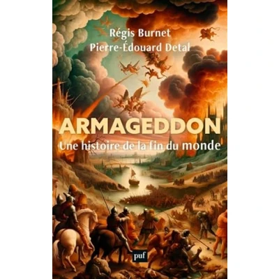 Afbeelding van ARMAGEDDON UNE HISTOIRE DE LA FIN DU MONDE