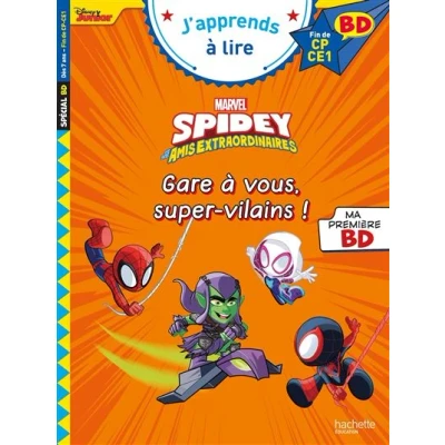 Image de Disney BD Fin de CP CE1 Spidey et ses amis extraordinaires Gare à vous, super vilains !