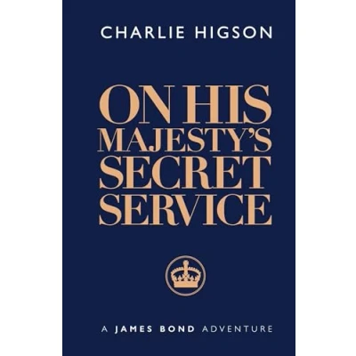 Afbeelding van Higson, C: On His Majesty&#039;s Secret Service