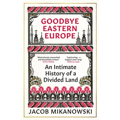 Afbeelding van Goodbye Eastern Europe