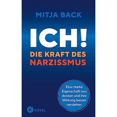 Afbeelding van Ich! Die Kraft des Narzissmus