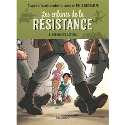 Image de Les enfants de la résistance Premières actions