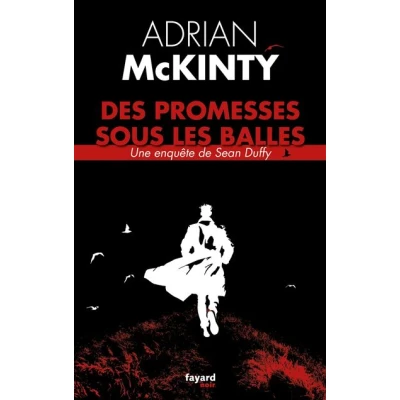 Image de Des promesses sous les balles