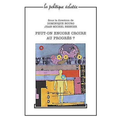 Image de Peut on encore croire au progrès ?