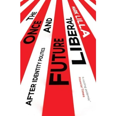 Afbeelding van The Once and Future Liberal
