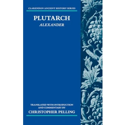 Afbeelding van Clarendon Ancient History Series Plutarch: Alexander
