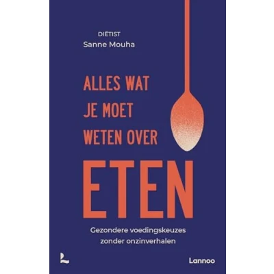Afbeelding van Alles wat je moet weten over eten