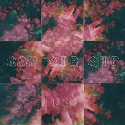 Afbeelding van Say She Prism (LP)