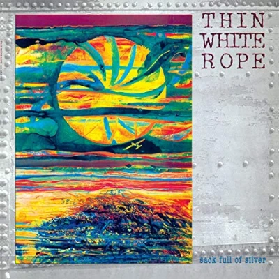 Afbeelding van Thin White Rope Sack Full Of Silver (CD)