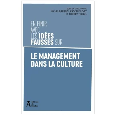 Afbeelding van EN FINIR AVEC LES IDEES FAUSSES SUR LE MANAGEMENT DANS LA CU