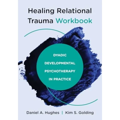 Afbeelding van Healing Relational Trauma Workbook