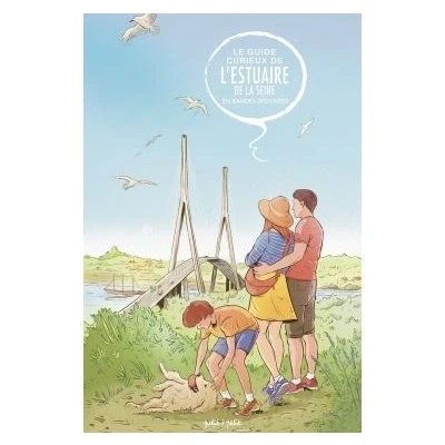 Image de Guide curieux de l&#039;estuaire la Seine
