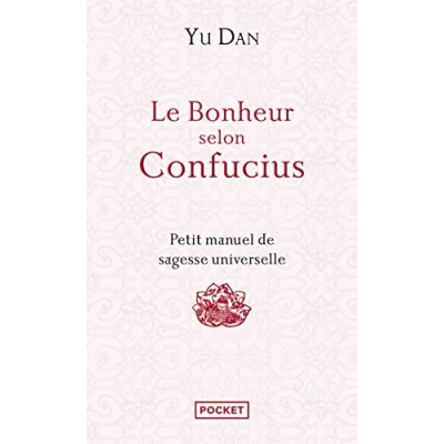 Afbeelding van Le bonheur selon confucius petit manuel de sagesse universel