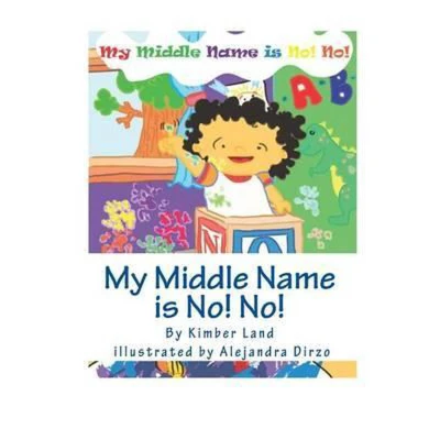 Afbeelding van My Middle Name Is No!