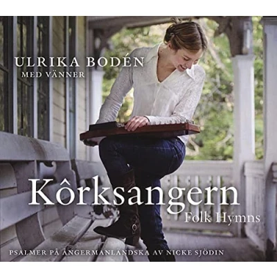Afbeelding van Ulrika Boden Korksangern (Folk Hymns) (CD)