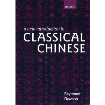 Afbeelding van New Introduction To Classical Chinese