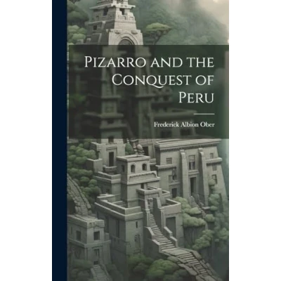 Afbeelding van Pizarro and the Conquest of Peru