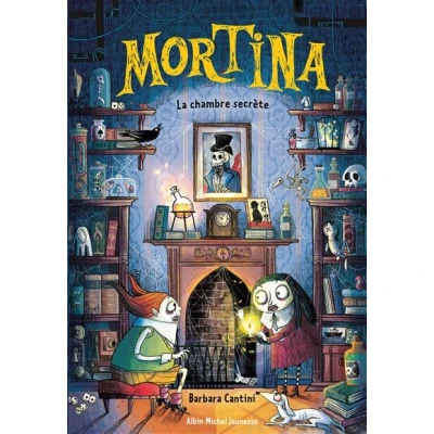 Image de Mortina La Chambre secrète tome 6