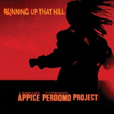 Afbeelding van Carmine Appice &amp; Fernando Perdomo Running Up That Hill (CD)