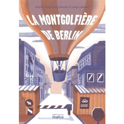 Image de La montgolfière de Berlin