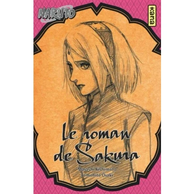 Image de Naruto romans Tome 7 Le roman de Sakura