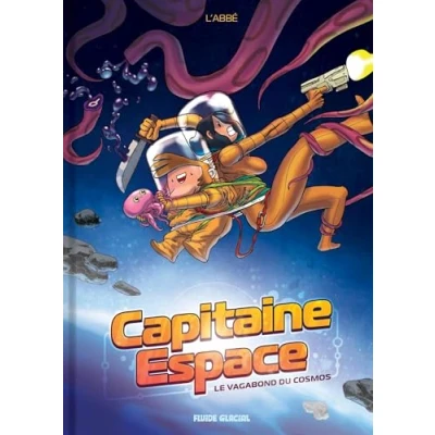 Afbeelding van CAPTAIN SPACE,01:LE VAGABOND DE L&#039;ESPACE