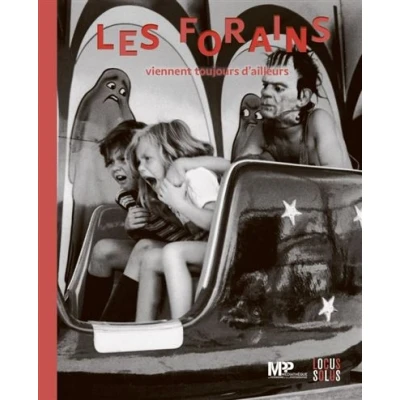 Image de Les forains viennent toujours d ailleurs