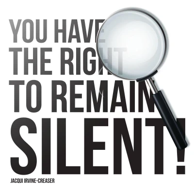 Afbeelding van You Have the Right to Remain Silent