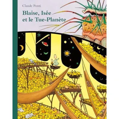 Afbeelding van BLAISE ISEE ET LE TUE PLANETE