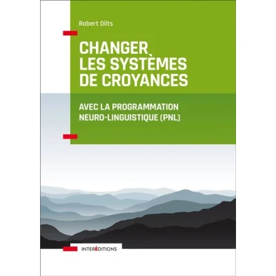 Image de Changer les systèmes de croyances avec la PNL