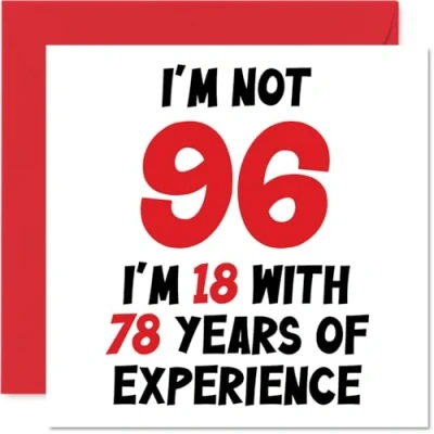 Image de Stuff4 Carte de 96e anniversaire pour homme et femme Not 96 I&#039;m 18 With 78 Years Experience d&#039;anniversaire amusante maman, papa, grand père, mère, 145 mm x