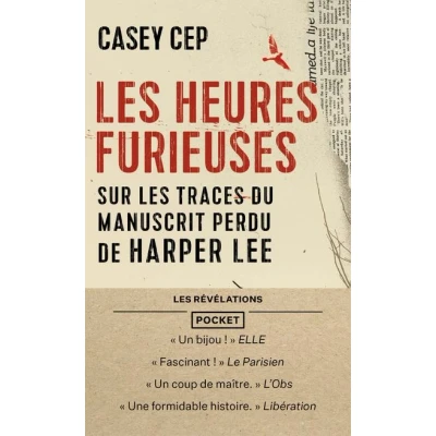 Image de les Heures furieuses Sur traces du manuscrit perdu de Harper Lee