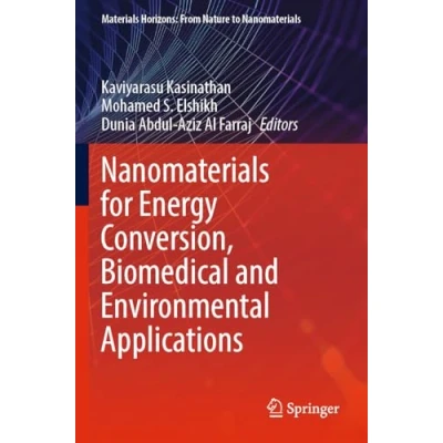 Afbeelding van Materials Horizons: From Nature to Nanomaterials for Energy Conversion, Biomedical and Environmental Applications