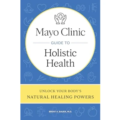 Afbeelding van Mayo Clinic Guide to Holistic Health