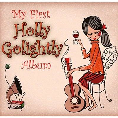 Afbeelding van My First Holly Golightly Album