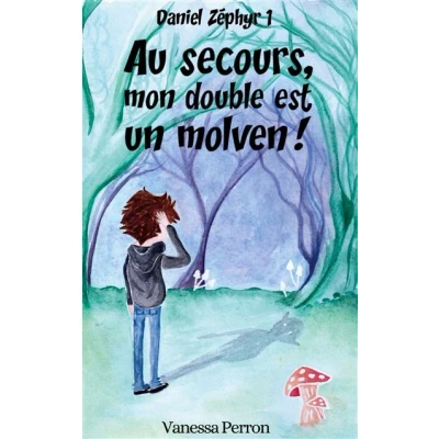 Image de Au secours, mon double est un molven!