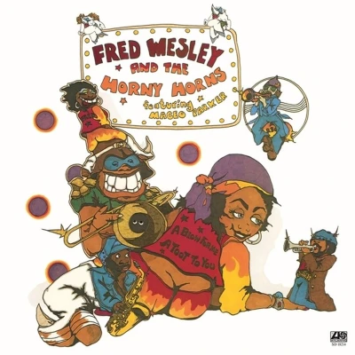 Afbeelding van Fred Wesley A Blow For Me, Toot To You (LP)