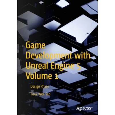 Afbeelding van Game Development with Unreal Engine 5 Volume 1