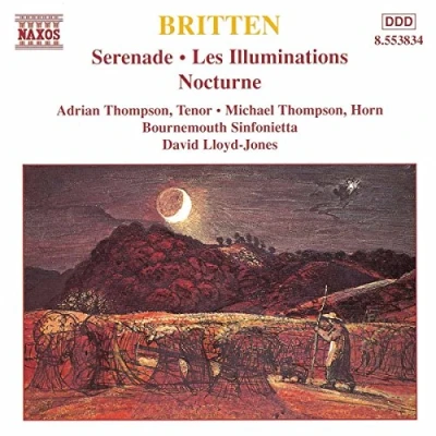 Afbeelding van Adrian Thompson, Michael Bournemouth Sinfonietta, David Lloyd Jones Britten: Serenade/Les Illuminations/Nocturne (CD)