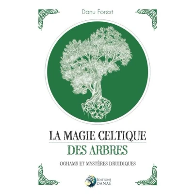 Image de La magie celtique des arbres Oghams et mystères druidiques
