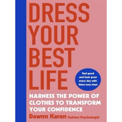 Image de DRESS YOUR BEST LIFE