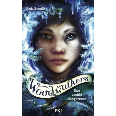 Afbeelding van Woodwalkers,2:amitie dangereuse