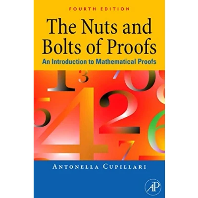Afbeelding van Nuts And Bolts Of Proofs
