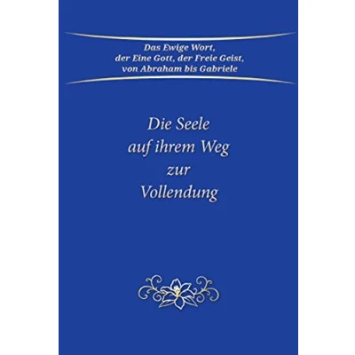 Afbeelding van Die Seele auf ihrem Weg zur Vollendung